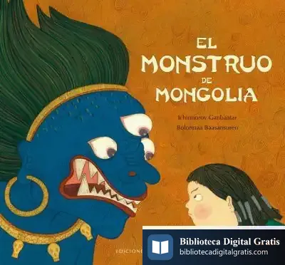 Descargar El Monstruo De Mongolia de Ichinnorov Ganbaatar