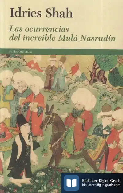Descargar Las Ocurrencias Del Increíble Mulá Nasrudín de Idries Shah