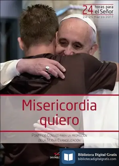 Descargar Misericordia Quiero: 24 Horas Para El Señor (24-25 Marzo 2017) - Subsidio Pastoral