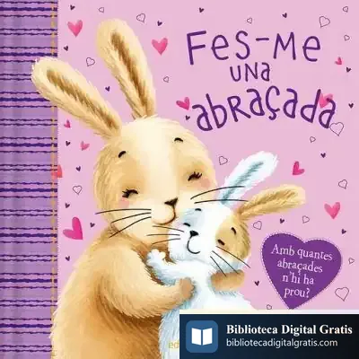 Descargar Fes-Me Una Abraçada de Igloo Books