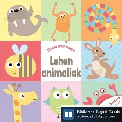 Descargar Lehen Animaliak. Ikusi Eta Esan de Igloo Books