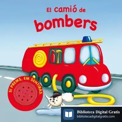 Descargar Vehicles Sorollosos. El Camió De Bombers