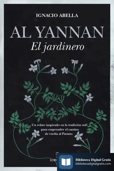 Descargar Al Yannan, El Jardinero de Ignacio Abella Mina