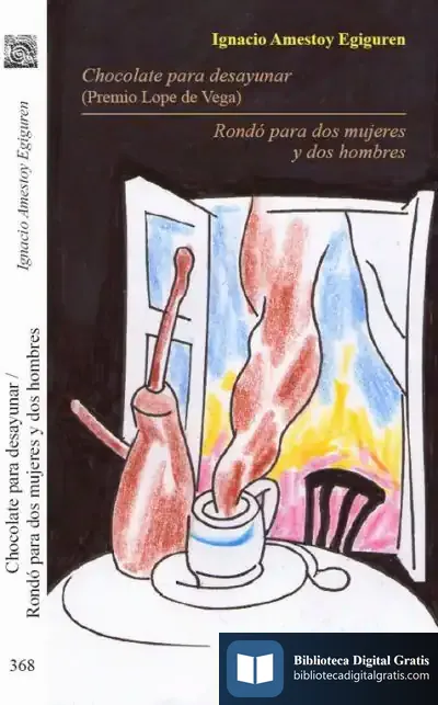 Descargar Rondó Para Dos Mujeres Y Dos Hombres/ Chocolate Para Desayunar
