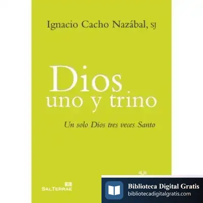 Descargar Dios Uno Y Trino de Ignacio Cacho Nazabal