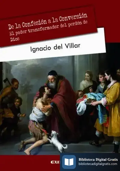 Descargar De La Confesión A La Conversión