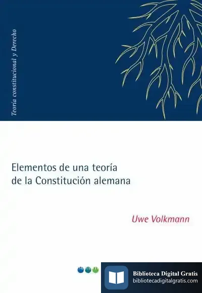 Descargar Elementos De Una Teoría De La Constitución Alemana