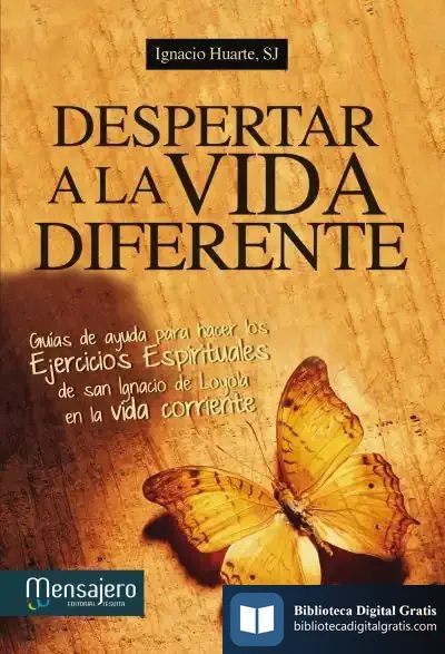 Descargar Despertar A La Vida Diferente de Ignacio Huarte