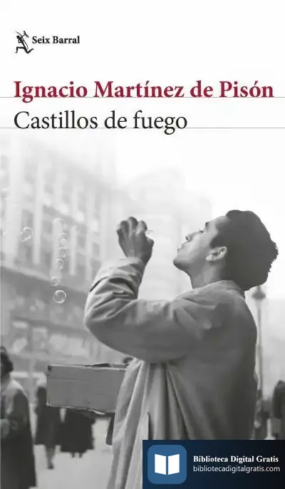 Descargar Castillos De Fuego de Ignacio Martínez de Pisón