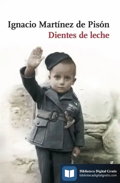 Descargar Dientes De Leche de Ignacio Martínez de Pisón