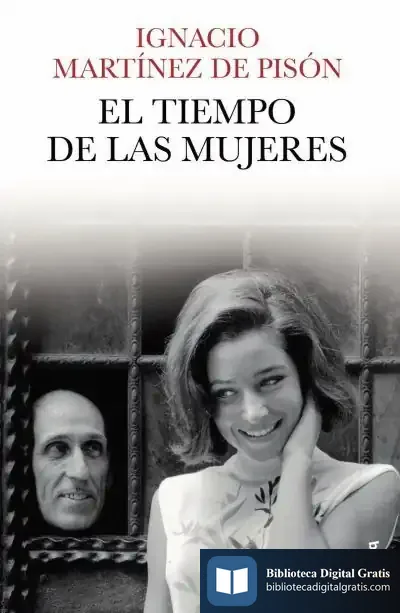 Descargar El Tiempo De Las Mujeres de Ignacio Martínez de Pisón