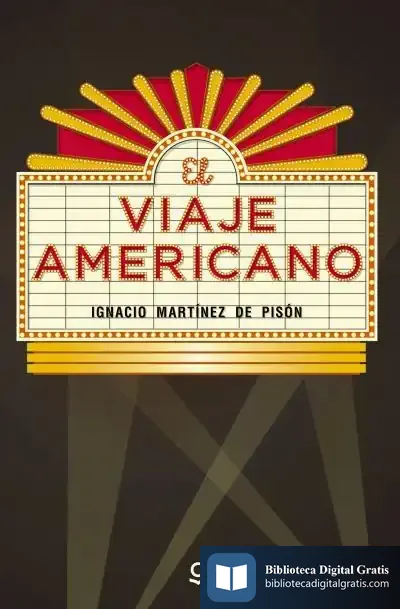 Descargar El Viaje Americano de Ignacio Martínez de Pisón