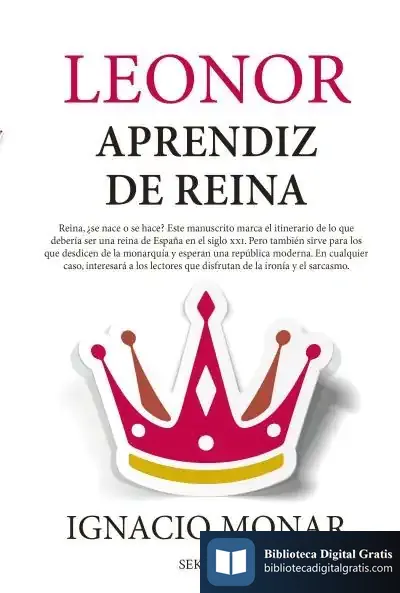 Descargar Leonor, Aprendiz De Reina de Ignacio Monar