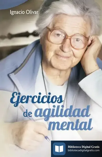 Descargar Ejercicios De Agilidad Mental de Javier Álvarez Perea