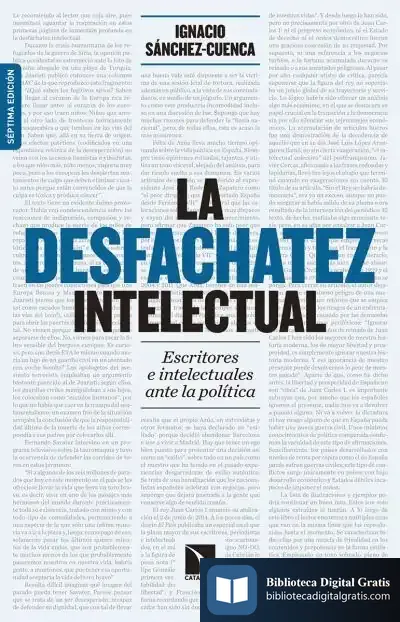 Descargar La Desfachatez Intelectual