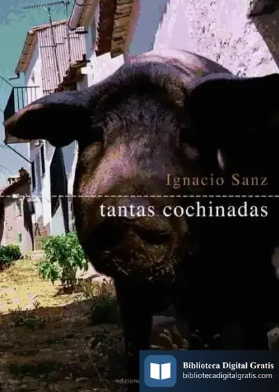 Descargar Tantas Cochinadas de Ignacio Sanz