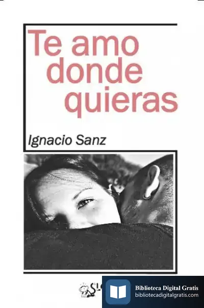 Descargar Te Amo Donde Quieras de Ignacio Sanz