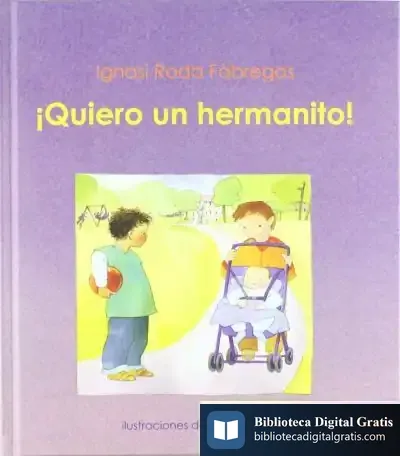 Descargar ¡Quiero Un Hermanito!