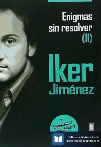 Descargar Enigmas Sin Resolver Ii de Iker Jiménez