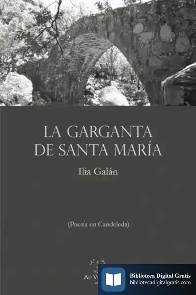 Descargar La Garganta De Santa María de Ilia Galán