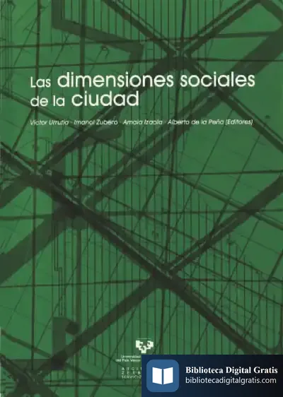 Descargar Las Dimensiones Sociales De La Ciudad
