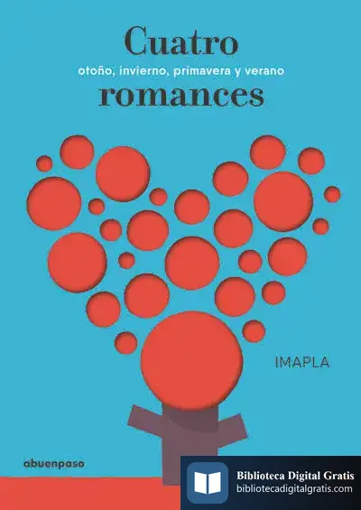 Descargar Cuatro Romances: Otoño, Invierno, Primavera, Verano de Imma Pla