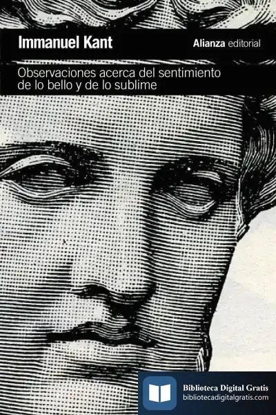 Descargar Observaciones Acerca Del Sentimiento De Lo Bello Y De Lo Sublime de Immanuel Kant