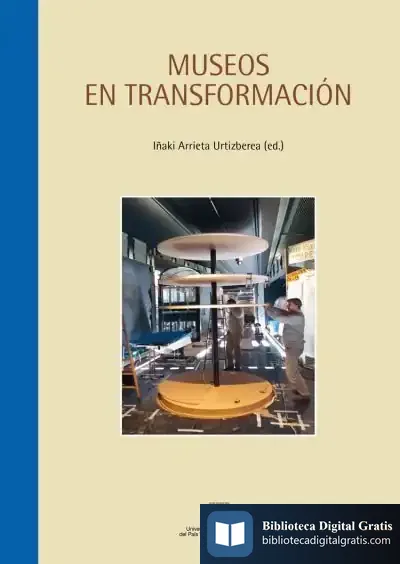 Descargar Museos En Transformación de Iñaki Arrieta Urtizberea