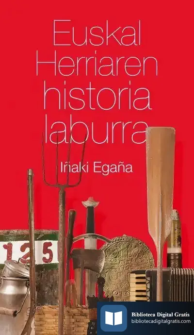Descargar Euskal Herriaren Historia Laburra de Iñaki Egaña