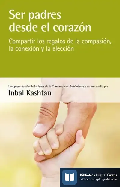 Descargar Ser Padres Desde El Corazón
