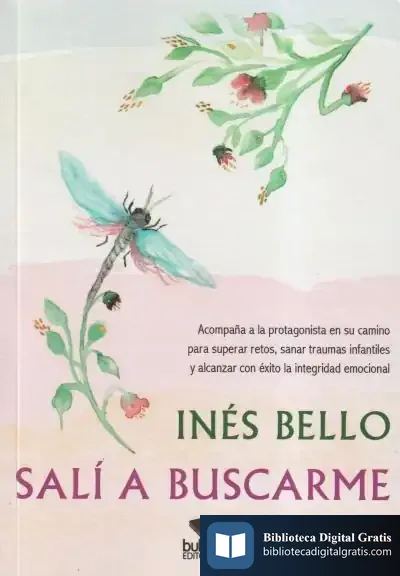 Descargar Salí A Buscarme de Inés Bello
