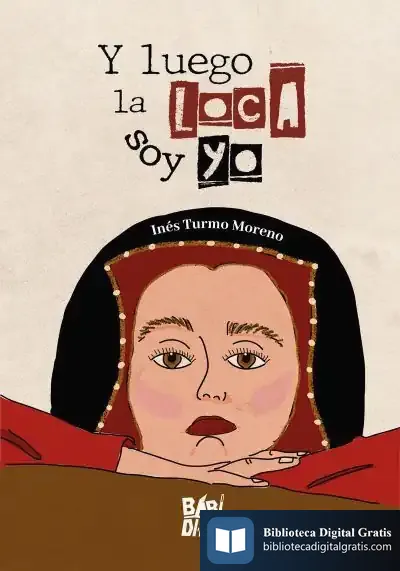 Descargar Y Luego La Loca Soy Yo