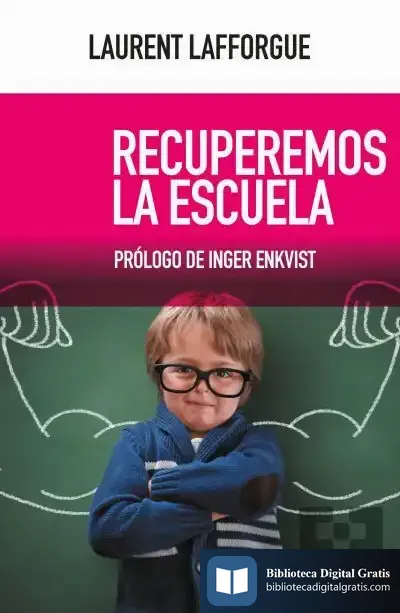 Descargar Recuperemos La Escuela de Inger Enkvist