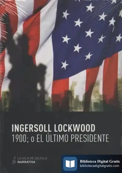Descargar 1900; O El Último Presidente
