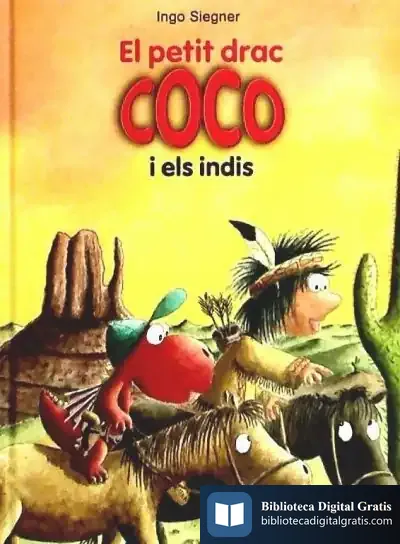 Descargar 10. El Petit Drac Coco I Els Indis de Ingo Siegner