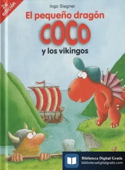 Descargar El Pequeño Dragón Coco Y Los Vikingos de Ingo Siegner