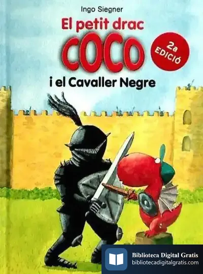 Descargar El Petit Drac Coco I El Cavaller Negre de Ingo Siegner