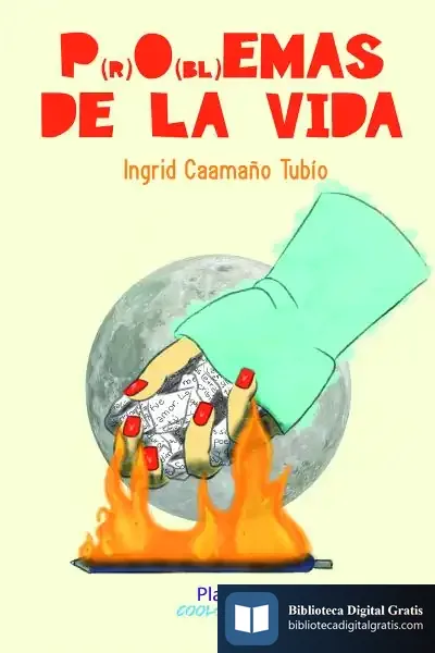 Descargar P(R)O(Bl)Emas De La Vida de Ingrid Caamaño Tubio