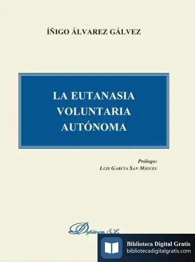 Descargar La Eutanasia Voluntaria Autónoma de Alejandra Vallejo-nágera