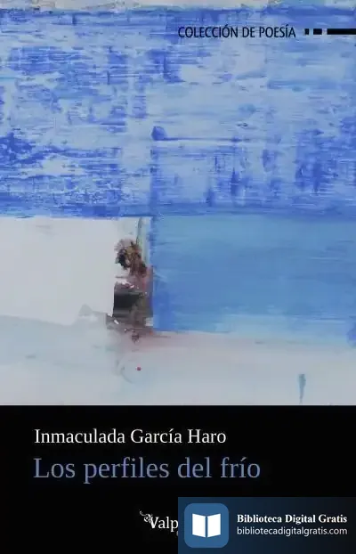 Descargar Los Perfiles Del Frio de Inmaculada García Haro