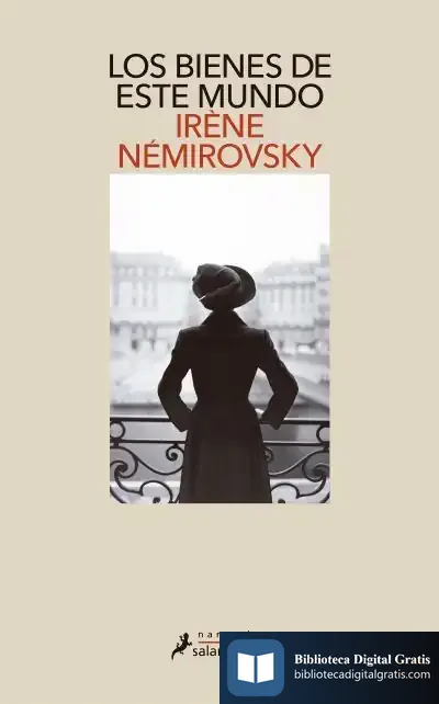 Descargar Los Bienes De Este Mundo de Irène Némirovsky