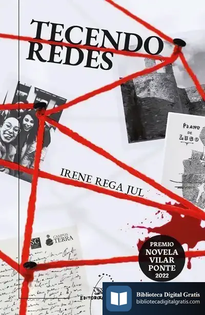 Descargar Tecendo Redes (Premio Novela Vilar Ponte 2022)