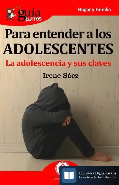 Descargar Guíaburros Para Entender A Los Adolescentes
