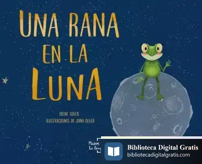 Descargar Una Rana En La Luna de Irene Soler