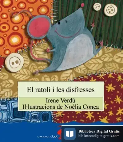 Descargar El Ratolí I Les Disfresses de Esteve Mas Alsina