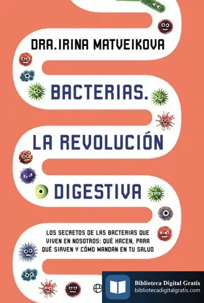 Descargar Bacterias. La Revolución Digestiva