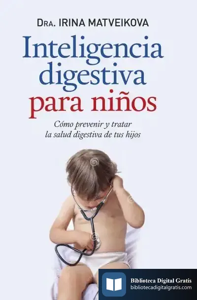 Descargar Inteligencia Digestiva Para Niños de Irina Matveikova