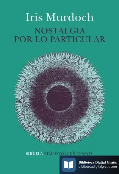 Descargar Nostalgia Por Lo Particular de Iris Murdoch
