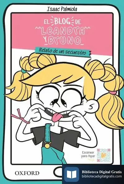 Descargar El Blog De Leandra Y Bruno: Relato De Un Secuestro