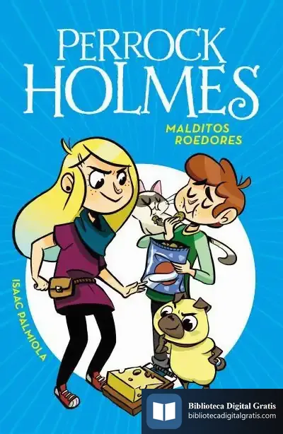 Descargar Malditos Roedores (Serie Perrock Holmes 8)